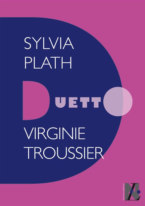 Couverture ebook de Sylvia Plath - Duetto, de Virginie Troussier