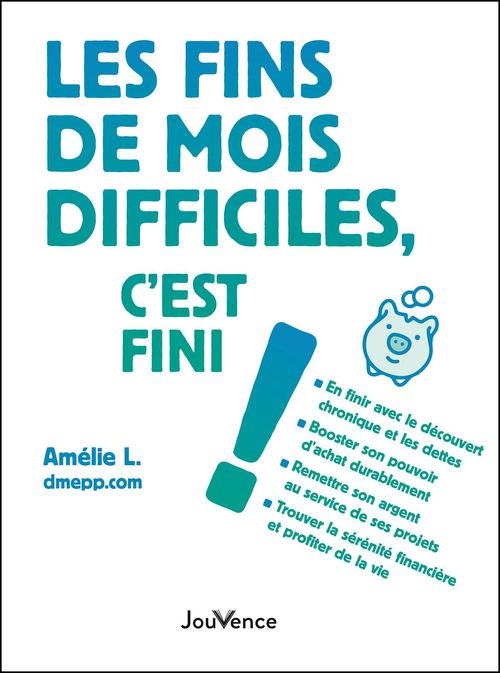 Couverture ebook de Les fins de mois difficiles, c'est fini !, de Amélie Lormeau