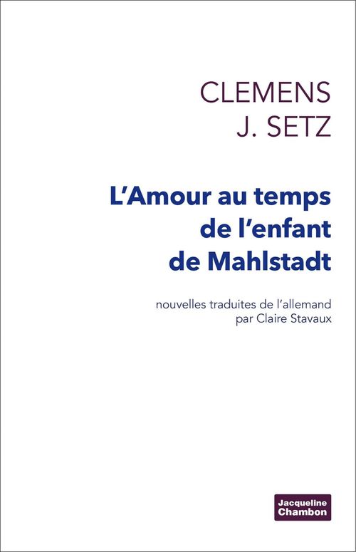 ebook cover of L'Amour au temps de l'enfant de Mahlstadt, by Clemens j. Setz