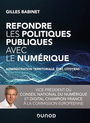 Couverture ebook de Refondre les politiques publiques avec le numérique, de Gilles Babinet
