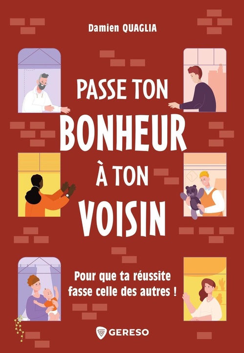 Couverture ebook de Passe ton bonheur à ton voisin, de Damien QUAGLIA