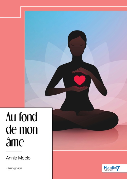 Couverture ebook de Au fond de mon âme, de Annie Mobio