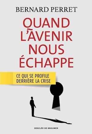 ebook cover of Quand l'avenir nous échappe, by Bernard Perret