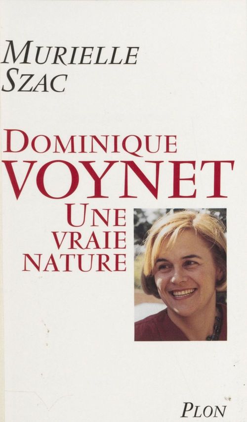 ebook cover of Dominique Voynet : une vraie nature, by Murielle Szac
