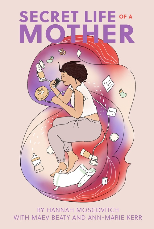 ebook cover of Secret Life of a Mother, by Hannah Moscovitch