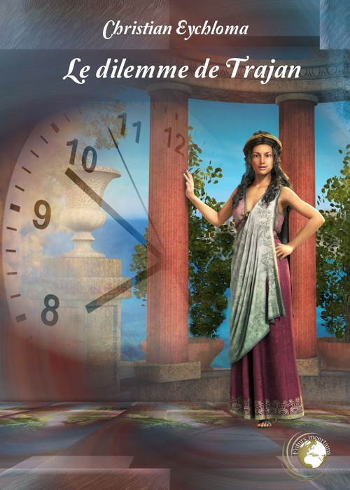 Couverture ebook de Le Dilemme de Trajan, de Christian Eychloma