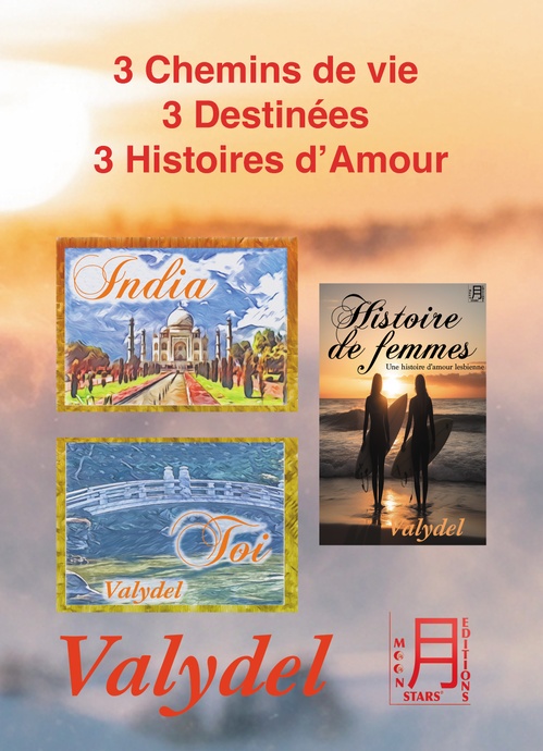 Couverture ebook de 3 Chemins de vie, 3 Destinées, 3 Histoires d'Amour, de Valydel