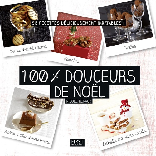 ebook cover of 100 % douceurs de Noël, by Nicole Renaud