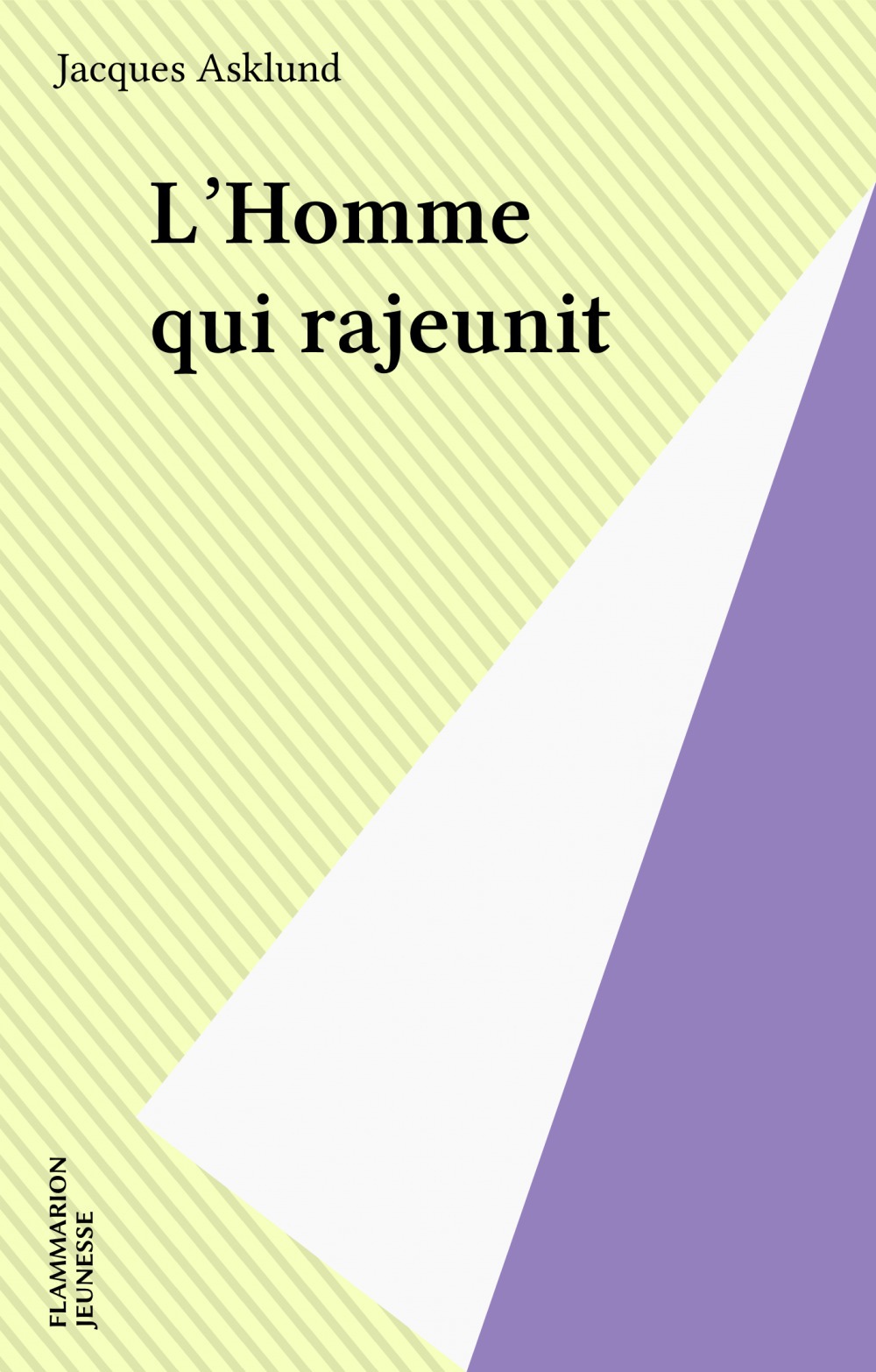 ebook cover of L'Homme qui rajeunit, by Jacques Asklund