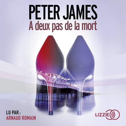 audiobook cover of A deux pas de la mort, by Peter James