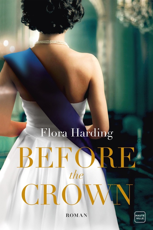 Couverture ebook de Before the Crown, de Flora Harding