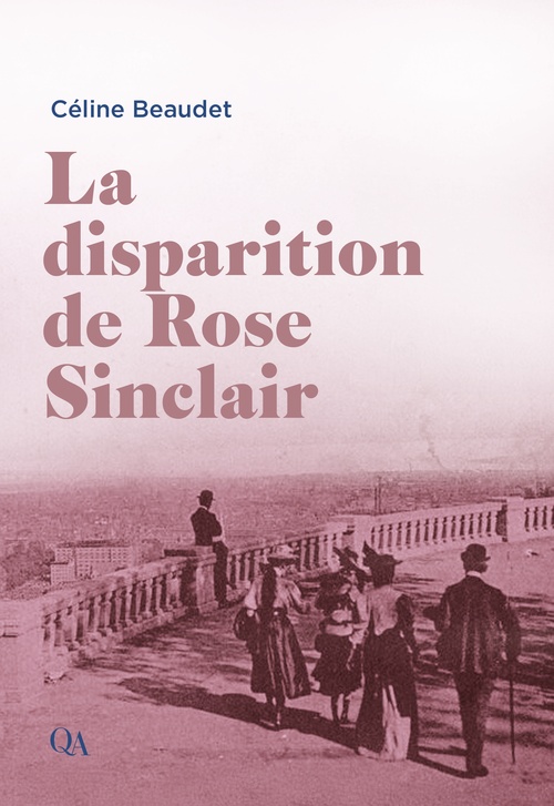 ebook cover of La disparition de Rose Sinclair, by Céline Beaudet