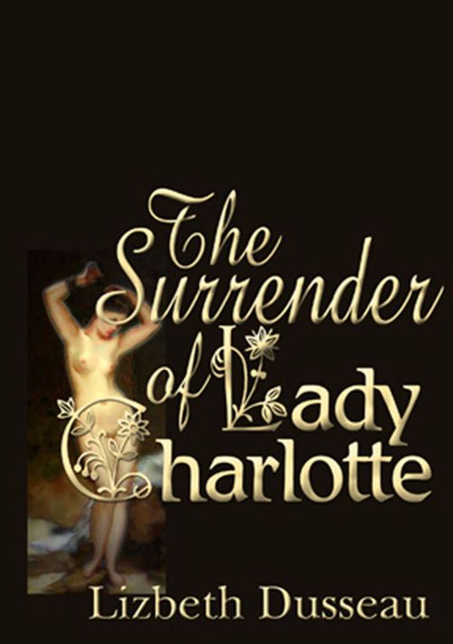 ebook cover of The Surrender Of Lady Charlotte, by Lizbeth Dusseau