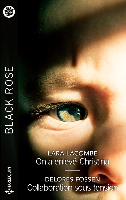 ebook cover of On a enlevé Christina - Collaboration sous tension, by Lara Lacombe, Delores Fossen