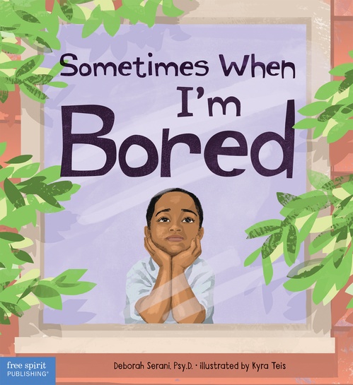 Couverture ebook de Sometimes When I'm Bored, de Deborah Serani