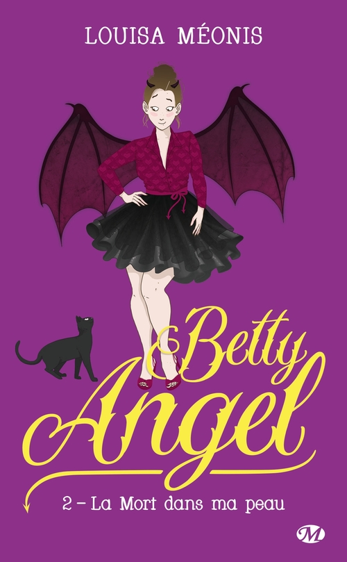 Couverture ebook de Betty Angel, T2 : La mort dans ma peau, de Louisa Méonis