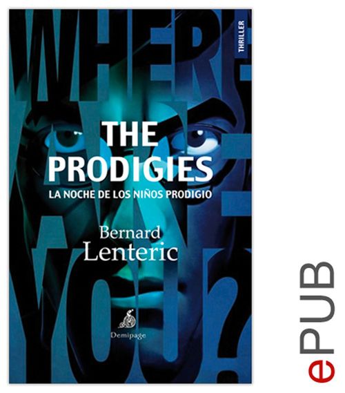 ebook cover of The Prodigies, la noche de los niños prodigio, by Bernard Lenteric