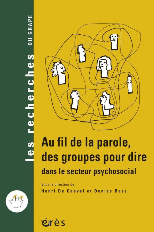 Couverture ebook de Au fil de la parole, des groupes pour dire, de Denise Bass, Henri de Caevel