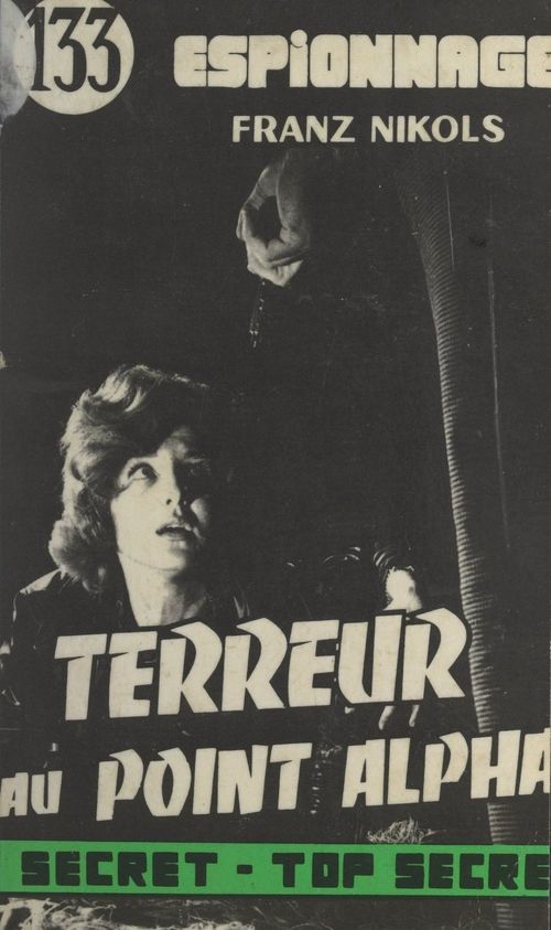 Couverture ebook de Terreur au point alpha, de Franz Nikols