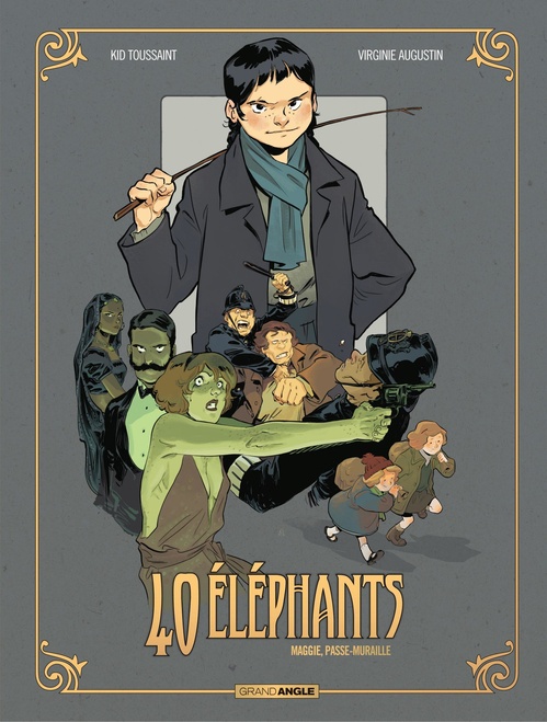 ebook cover of 40 éléphants - Tome 2 - Maggie passe-muraille, by Kid Toussaint, Virginie Augustin