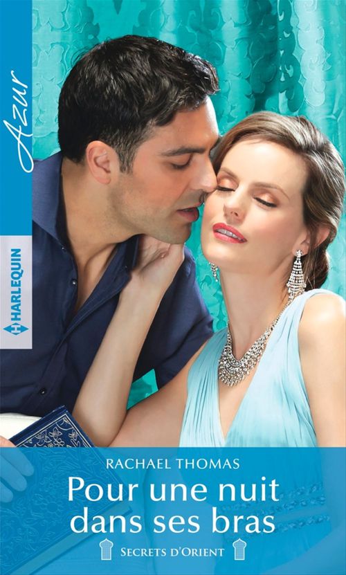 Couverture ebook de Pour une nuit dans ses bras, de Rachael Thomas