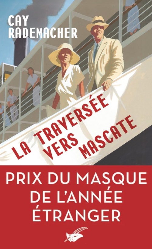 ebook cover of La Traversée vers Mascate - prix du Masque l'année étranger, by Cay Rademacher