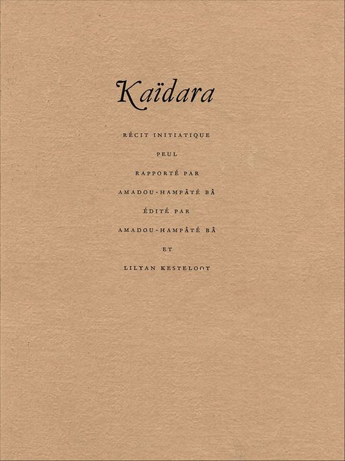 Couverture ebook de Kaïdara, de Hampate Ba, Lilyan Kesteloot