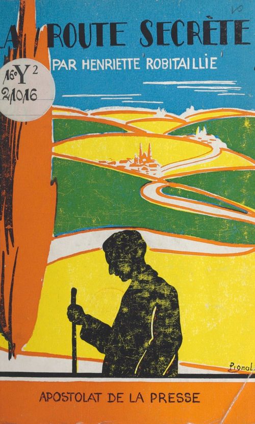 ebook cover of La route secrète, by Henriette Robitaillie