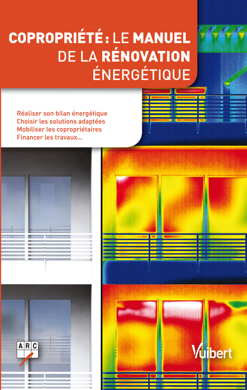 Couverture ebook de Copropriété : manuel de rénovation énergétique, de Collectif