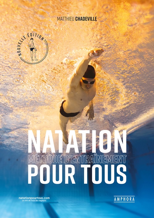 Couverture ebook de Natation, méthode d'entraînement pour tous, de Matthieu Chadeville