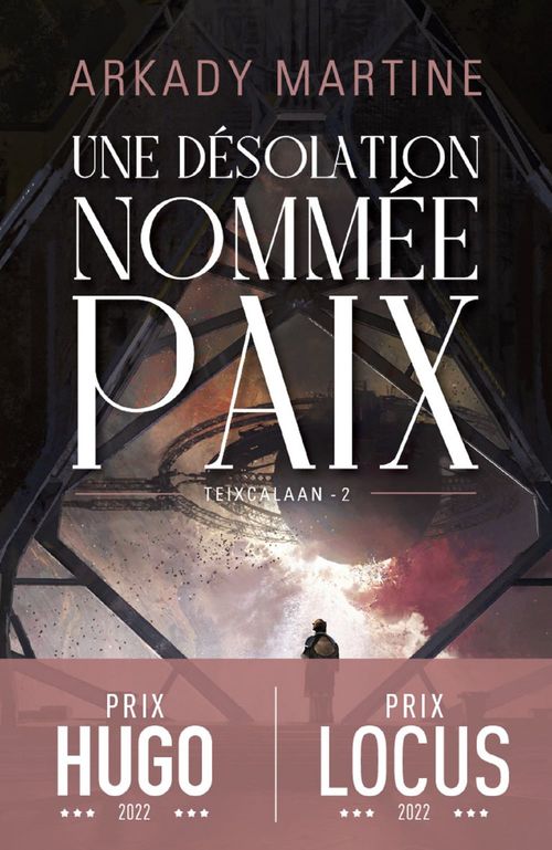 Couverture ebook de Teixcalaan (Tome 2) - Une désolation nommée paix, de Arkady Martine