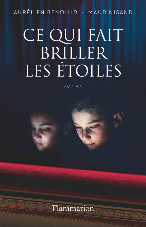 Couverture ebook de Ce qui fait briller les étoiles, de Maud Nisand, Aurélien Benoilid