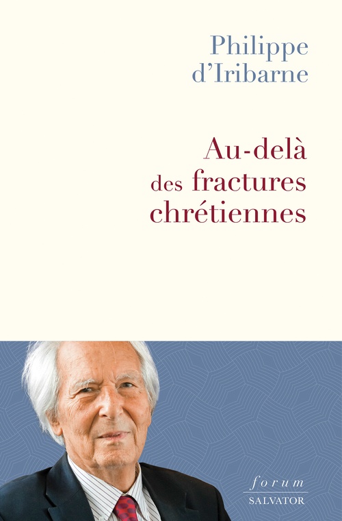 ebook cover of Au-delà des fractures chrétiennes, by Philippe d'Iribarne