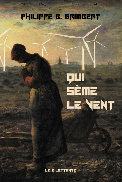 Couverture ebook de Qui sème le vent, de Philippe B. Grimbert
