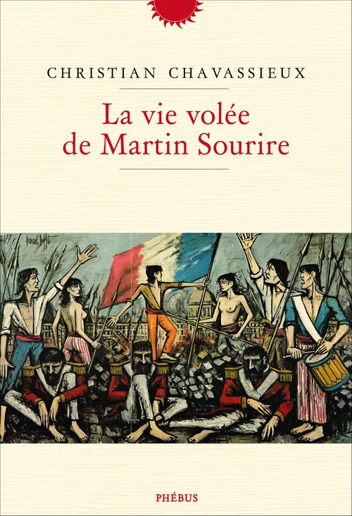 ebook cover of La vie volée de Martin Sourire, by Christian Chavassieux