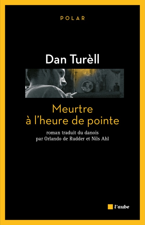 ebook cover of Meurtre à l´heure de pointe, by Dan Turell