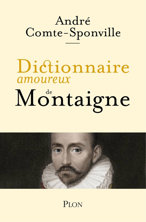 ebook cover of Dictionnaire amoureux de Montaigne, by André Comte-Sponville