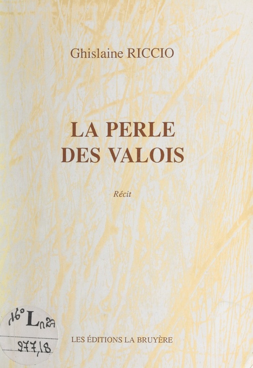 Couverture ebook de La perle des Valois, de Ghislaine Riccio