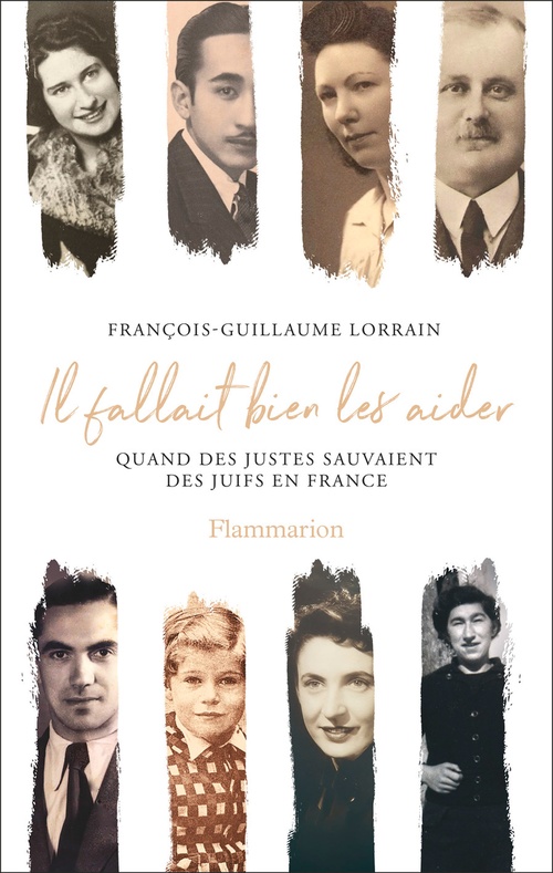 ebook cover of Il fallait bien les aider. Quand des Justes sauvaient des Juifs en France, by François-Guillaume Lorrain