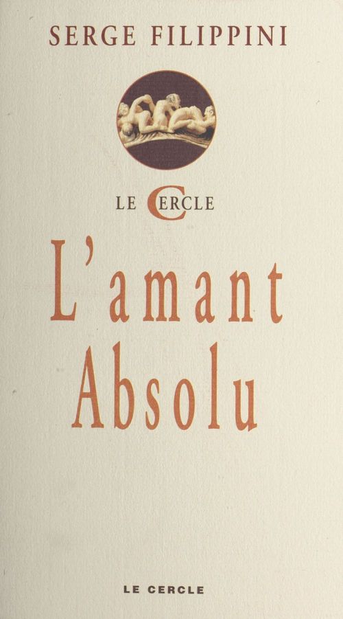 ebook cover of L'amant absolu, by Serge Filippini