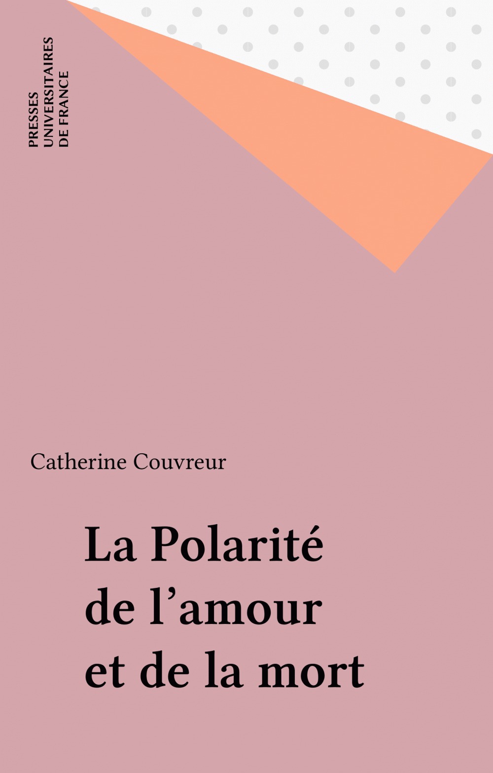 Couverture ebook de La Polarité de l'amour et de la mort, de Catherine Couvreur