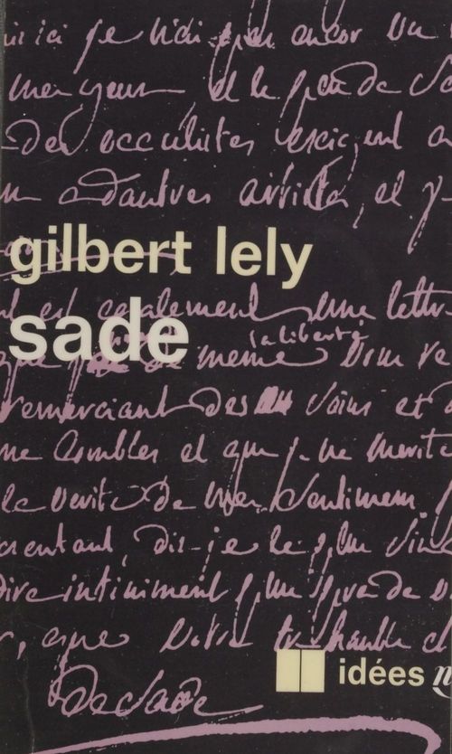ebook cover of Sade, by Gilbert Lely