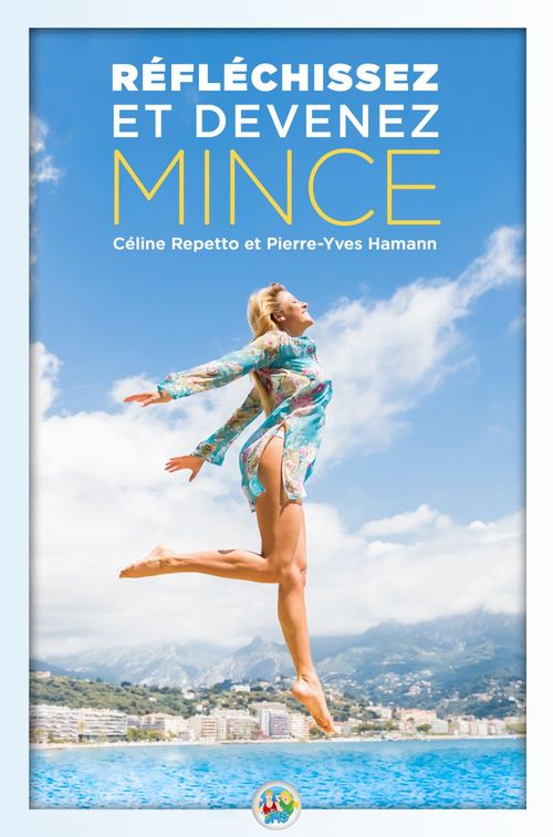 ebook cover of Réfléchissez et devenez mince, by Pierre-yves Hamann, Céline Repetto