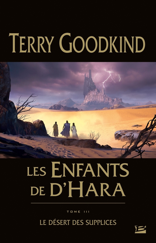Couverture ebook de Les Enfants de D'Hara, T3 : Le Désert des Supplices, de Terry Goodkind