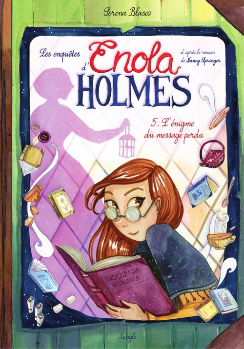 Couverture ebook de Enola Holmes - Tome 5 - L'énigme du message perdu, de Serena Blasco
