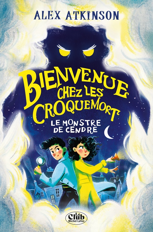 Couverture ebook de Bienvenue chez les Croquemort - Tome 1 Le monstre de cendre, de Alex Atkinson