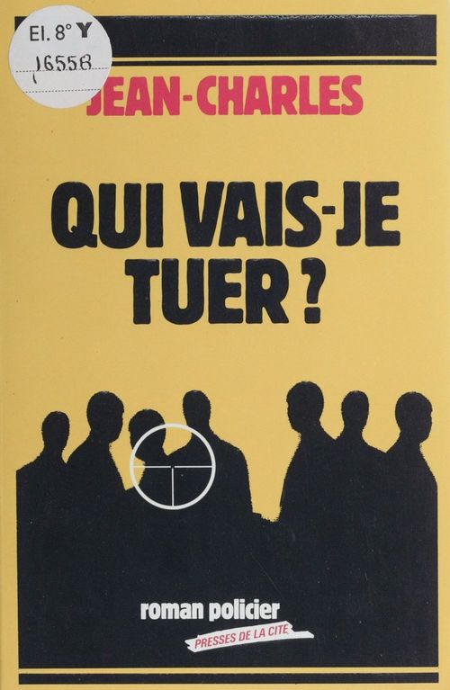ebook cover of Qui vais-je tuer ?, by Jean-charles