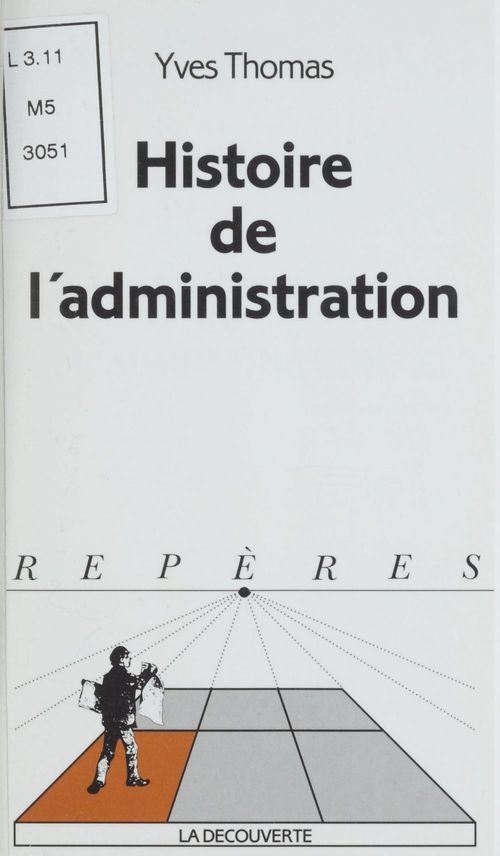 Couverture ebook de Histoire de l'administration, de Yves Thomas