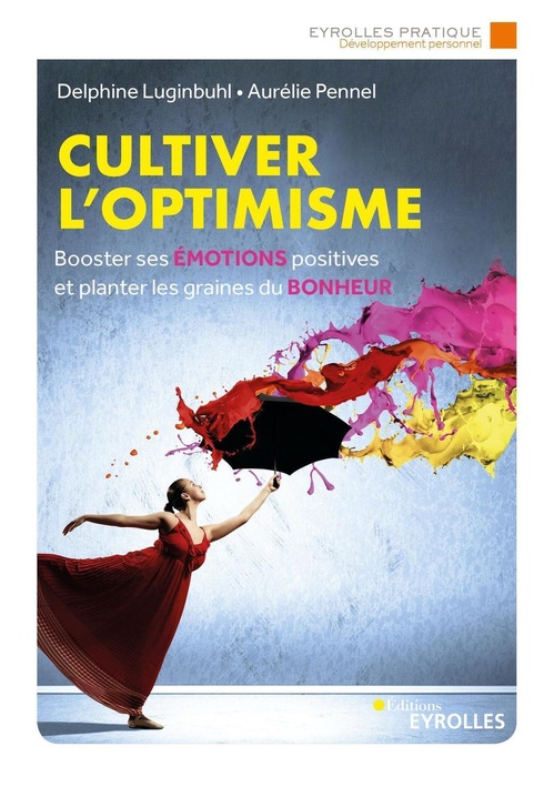 Couverture ebook de Cultiver l'optimisme, de Delphine Luginbuhl, Aurélie Pennel