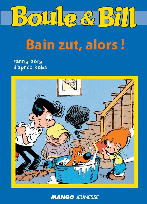 Couverture ebook de Boule et Bill - Bain zut, alors !, de Fanny Joly, Jean Roba